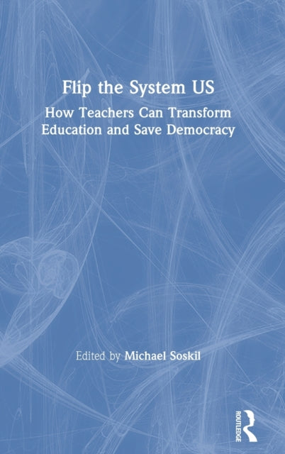 Book cover of: Flip the System US. By: Michael Soskil