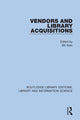 Book cover of: Vendors and Library Acquisitions. By: William A. Katz