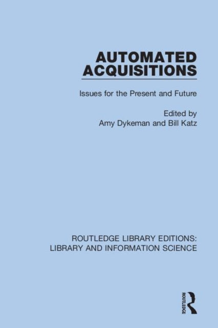 Book cover of: Automated Acquisitions. By: Amy Dykeman