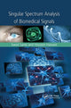 Book cover of: Singular Spectrum Analysis of Biomedical Signals. By: Saeid Sanei