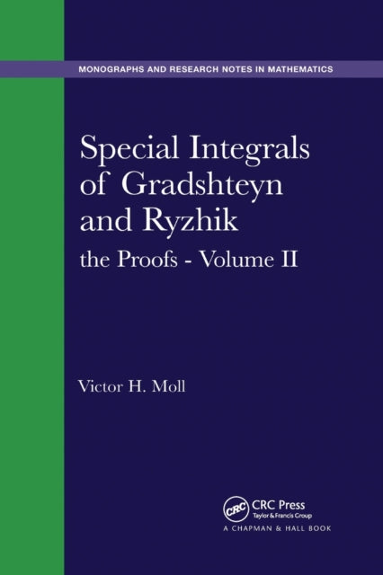 Book cover of: Special Integrals of Gradshteyn and Ryzhik. By: Victor H. Moll