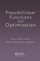 Book cover of: Pseudolinear Functions and Optimization. By: Shashi Kant Mishra
