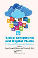 Book cover of: Cloud Computing and Digital Media. By: Kuan-Ching Li