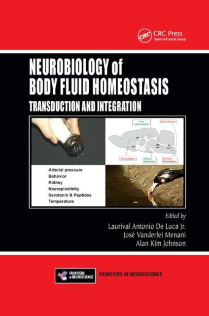 Book cover of: Neurobiology of Body Fluid Homeostasis. By: Laurival Antonio De Luca Jr.