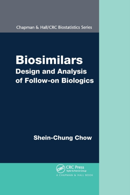Book cover of: Biosimilars. By: Shein-Chung Chow