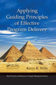 Book cover of: Applying Guiding Principles of Effective Program Delivery. By: Kerry R. Wills