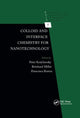 Book cover of: Colloid and Interface Chemistry for Nanotechnology. By: Peter Kralchevsky