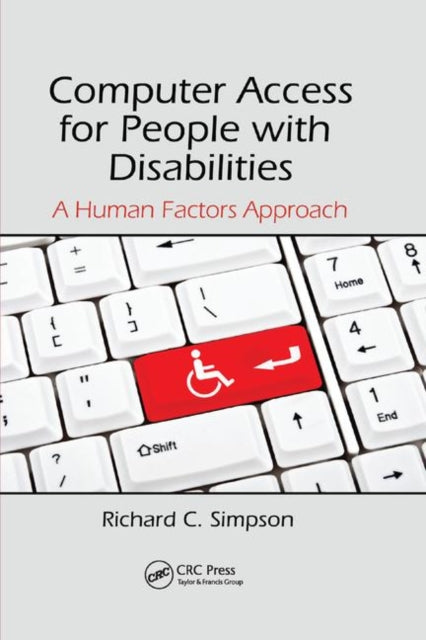 Book cover of: Computer Access for People with Disabilities. By: Richard C. Simpson