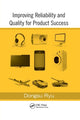 Book cover of: Improving Reliability and Quality for Product Success. By: Dongsu Ryu