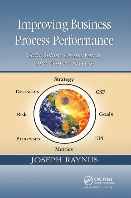Book cover of: Improving Business Process Performance. By: Joseph Raynus