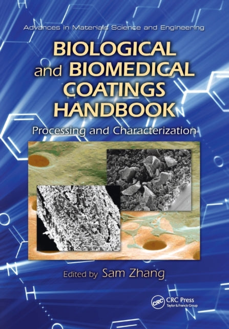Book cover of: Biological and Biomedical Coatings Handbook. By: Sam Zhang