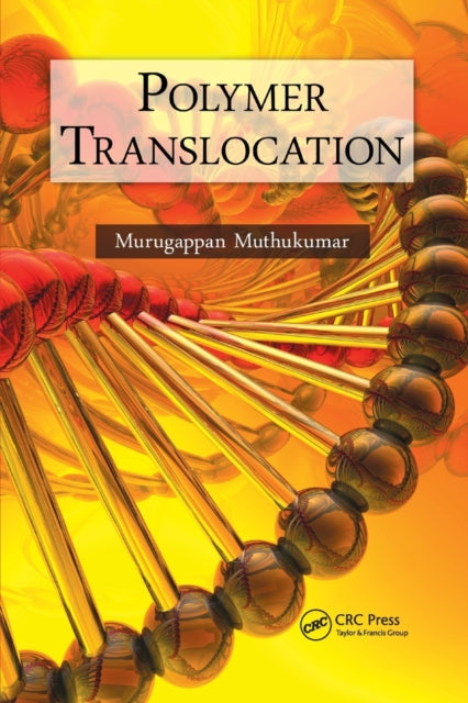 Book cover of: Polymer Translocation. By: M. Muthukumar