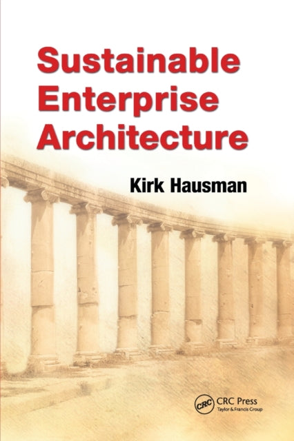 Book cover of: Sustainable Enterprise Architecture. By: Kirk Hausman