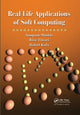 Book cover of: Real Life Applications of Soft Computing. By: Anupam Shukla