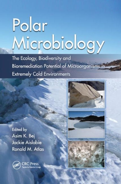 Book cover of: Polar Microbiology. By: Asim K. Bej