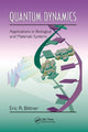 Book cover of: Quantum Dynamics. By: Eric R. Bittner