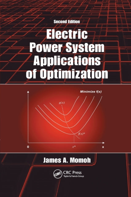Book cover of: Electric Power System Applications of Optimization. By: James A. Momoh