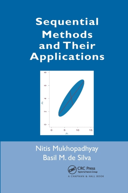Book cover of: Sequential Methods and Their Applications. By: Nitis Mukhopadhyay