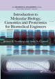 Book cover of: Introduction to Molecular Biology, Genomics and Proteomics for Biomedical Engineers. By: Robert B. Northrop