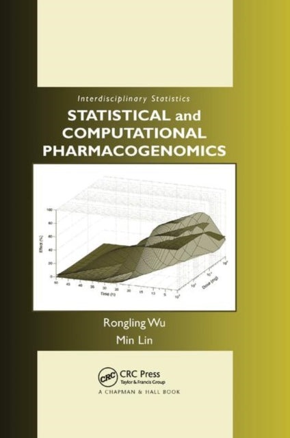 Book cover of: Statistical and Computational Pharmacogenomics. By: Rongling Wu