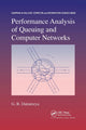 Book cover of: Performance Analysis of Queuing and Computer Networks. By: G. R. Dattatreya