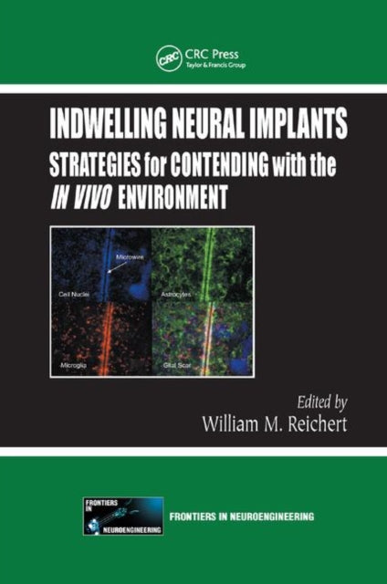 Book cover of: Indwelling Neural Implants. By: William M. Reichert