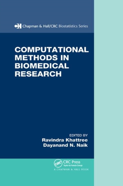 Book cover of: Computational Methods in Biomedical Research. By: Ravindra Khattree