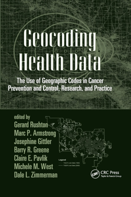 Book cover of: Geocoding Health Data. By: Gerard Rushton