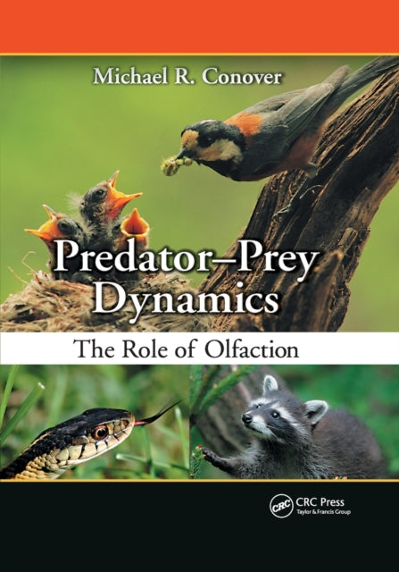 Book cover of: Predator-Prey Dynamics. By: Michael R. Conover