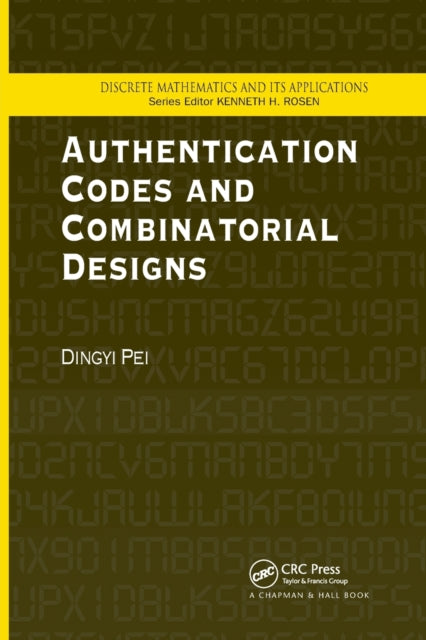 Book cover of: Authentication Codes and Combinatorial Designs. By: Dingyi Pei