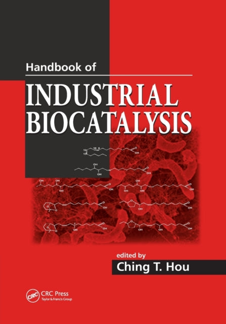 Book cover of: Handbook of Industrial Biocatalysis. By: Ching T. Hou