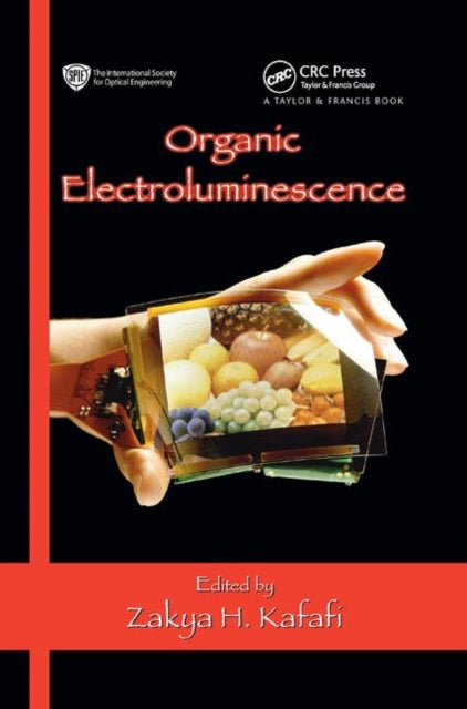 Book cover of: Organic Electroluminescence. By: Zakya H. Kafafi