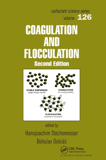 Book cover of: Coagulation and Flocculation. By: Bohuslav Dobias