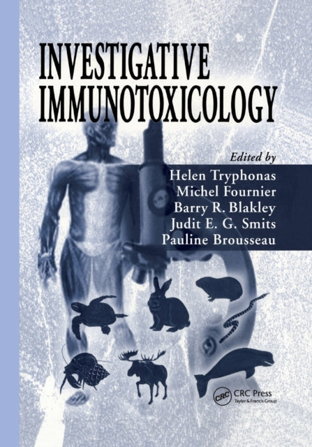 Book cover of: Investigative Immunotoxicology. By: Helen Tryphonas