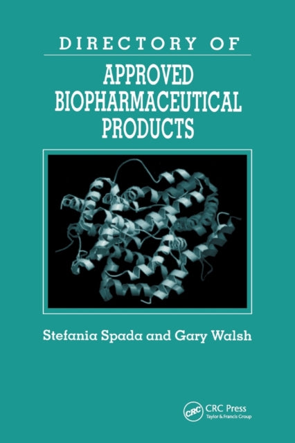 Book cover of: Directory of Approved Biopharmaceutical Products. By: Stefania Spada