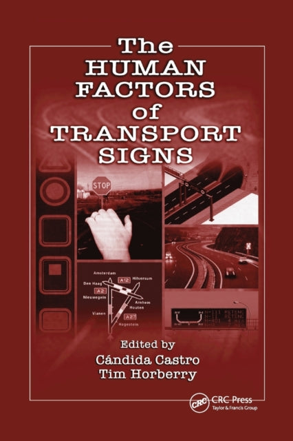 Book cover of: Human Factors of Transport Signs. By: Candida Castro