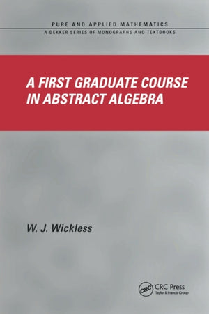 First Graduate Course in Abstract Algebra