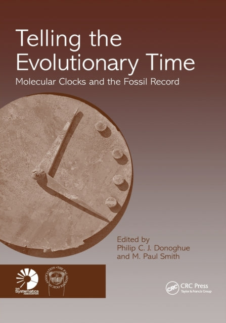 Book cover of: Telling the Evolutionary Time. By: Philip C. J. Donoghue