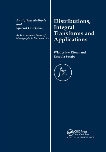 Book cover of: Distribution, Integral Transforms and Applications. By: W. Kierat