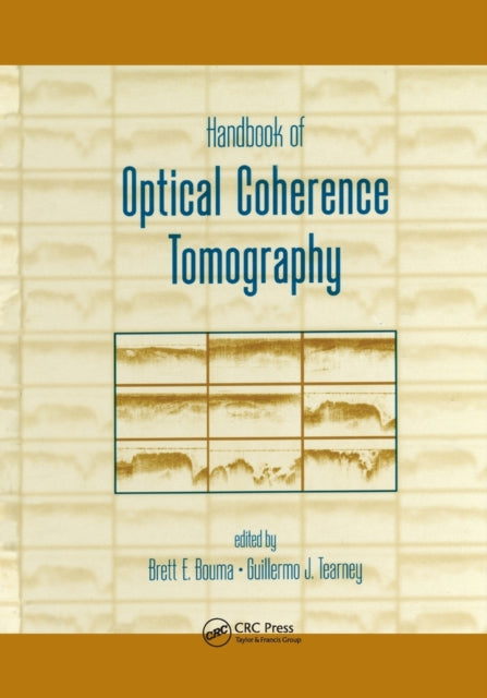 Book cover of: Handbook of Optical Coherence Tomography. By: Brett Bouma