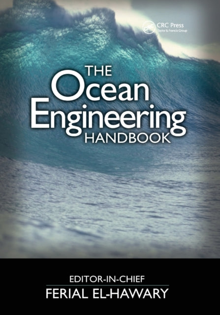 Book cover of: Ocean Engineering Handbook. By: Ferial El-Hawary