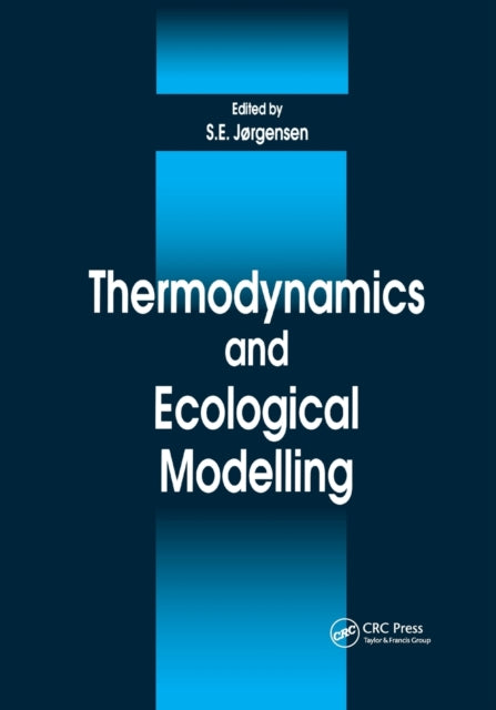 Book cover of: Thermodynamics and Ecological Modelling. By: Sven E. Jorgensen