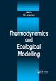 Book cover of: Thermodynamics and Ecological Modelling. By: Sven E. Jorgensen