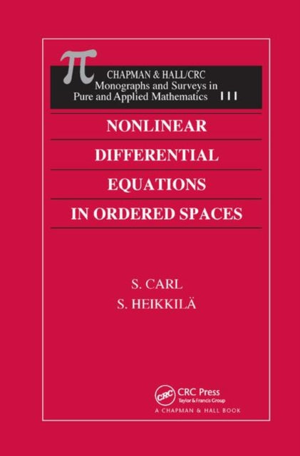 Book cover of: Nonlinear Differential Equations in Ordered Spaces. By: S. Carl