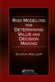 Book cover of: Risk Modeling for Determining Value and Decision Making. By: Glenn Koller