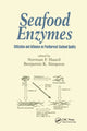 Book cover of: Seafood Enzymes. By: Norman F. Haard