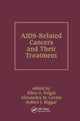 Book cover of: AIDS-Related Cancers and Their Treatment. By: Ellen G. Feigal