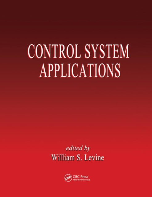 Book cover of: Control System Applications. By: William S. Levine