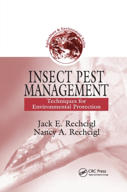 Book cover of: Insect Pest Management. By: Jack E. Rechcigl