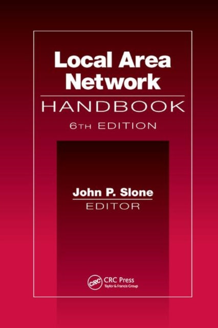 Local Area Network Handbook, Sixth Edition